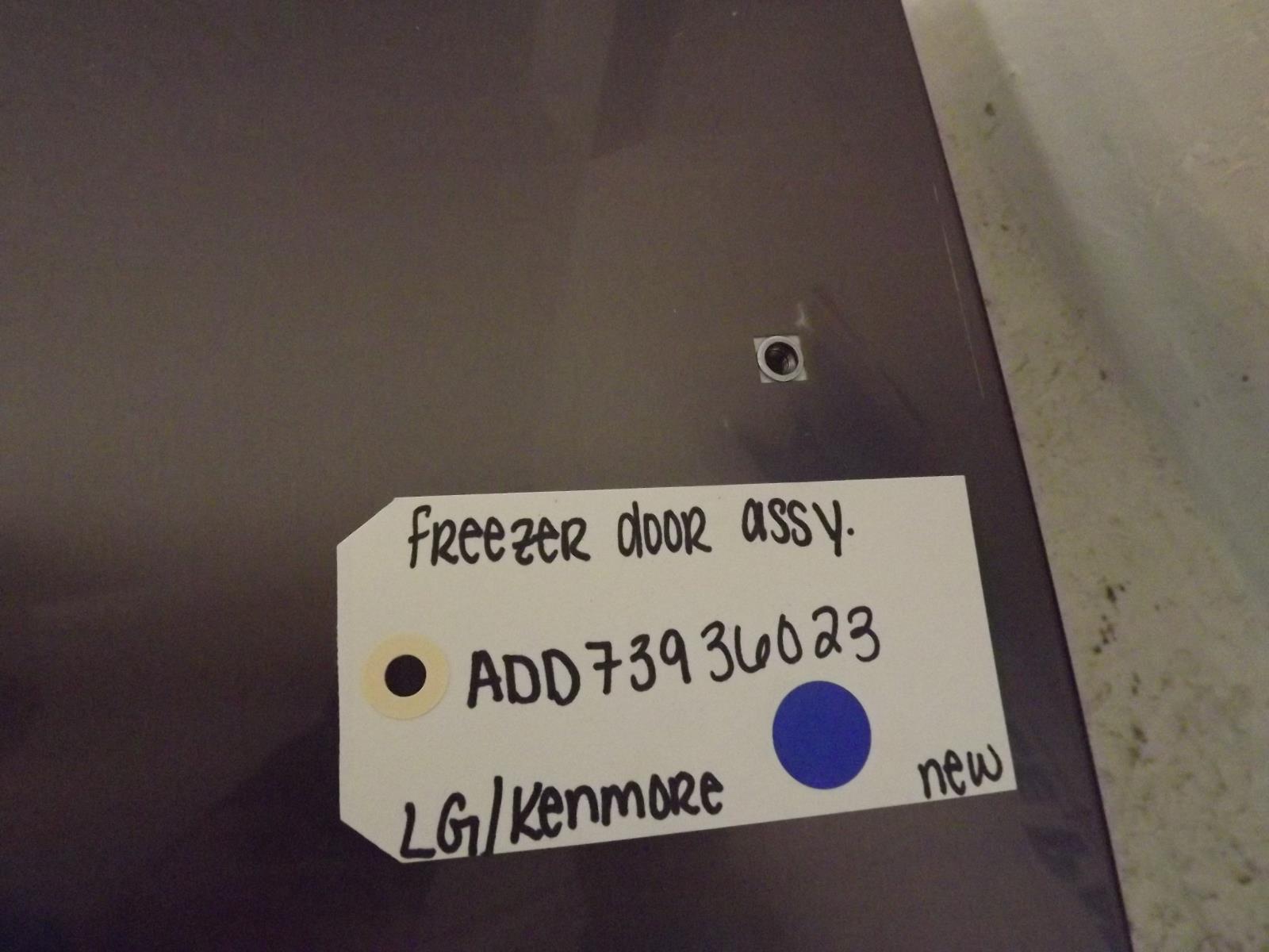LG / Kenmore Refrigerator ADD73936023 Door Assembly New LG / Kenmore Refrigerator ADD73936023 Door Assembly New